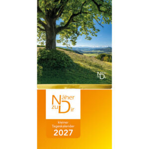 Näher zu Dir (kleiner Tagesabreiss-Kalender)